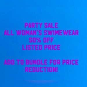 💥PARTY SALE💥 50% All Woman’s Swimwear- hurry add to bundle